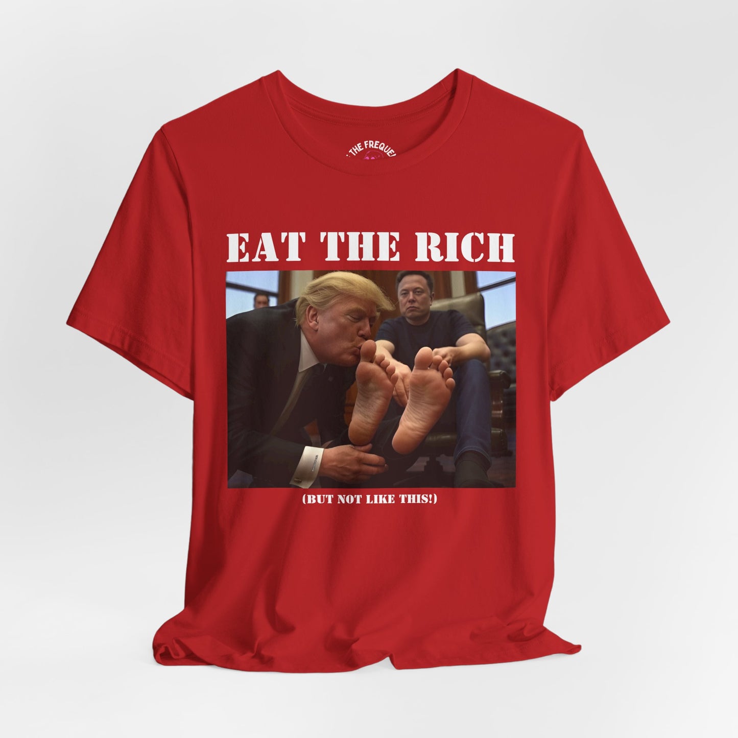 Eat the Rich Political Satire T-Shirt by Off The Frequency