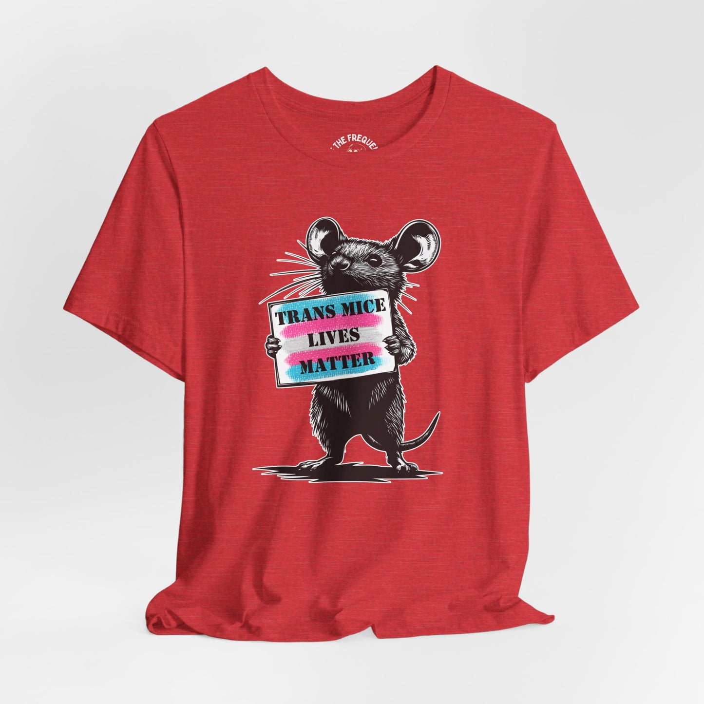 Trans Mice Lives Matter Tee, Street Art Protest Shirt