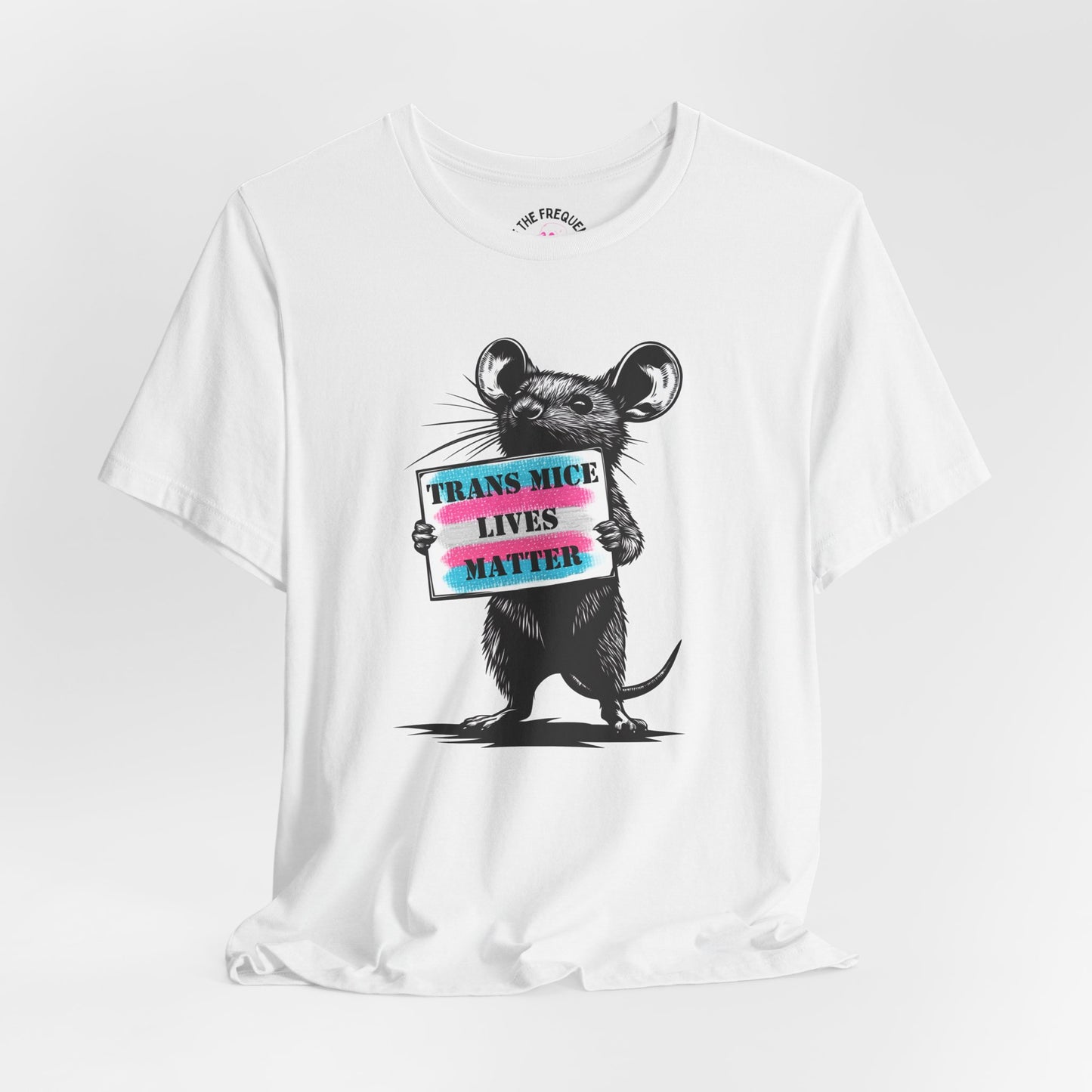 Trans Mice Lives Matter Tee, Street Art Protest Shirt