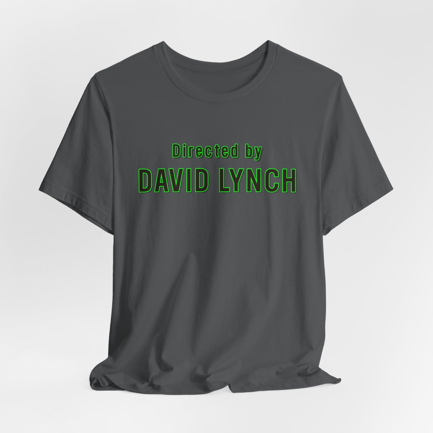 Directed by David Lynch T-shirt by CHOLONERD