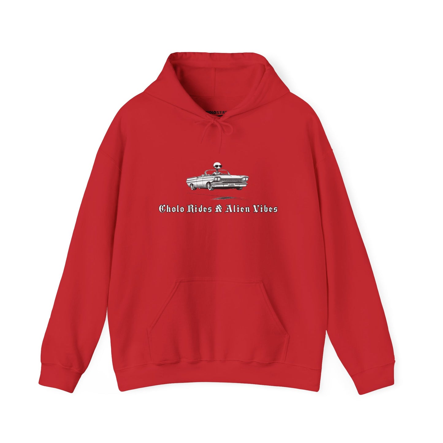 Cholo Rides & Alien Vibes Hoodie by CholoNerd
