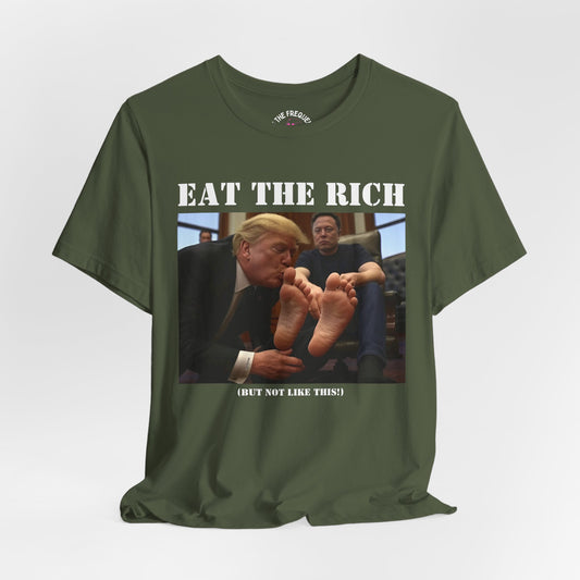 Eat the Rich Political Satire T-Shirt by Off The Frequency