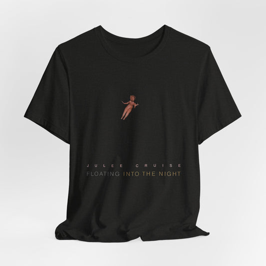 Julee Cruise Inspired Unisex Tee, Floating Into The Night Cover by CHOLONERD