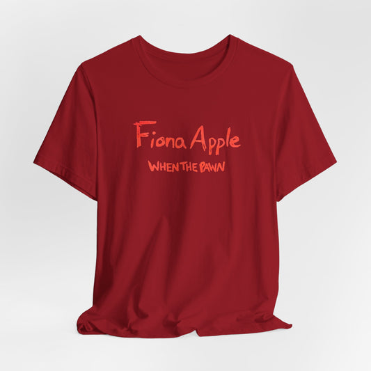 Fiona Apple When The Pawn Tribute Tee by CHOLONERD