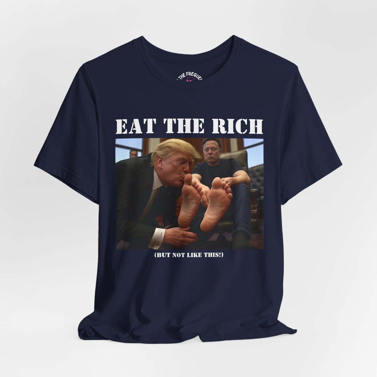Eat the Rich Political Satire T-Shirt by Off The Frequency